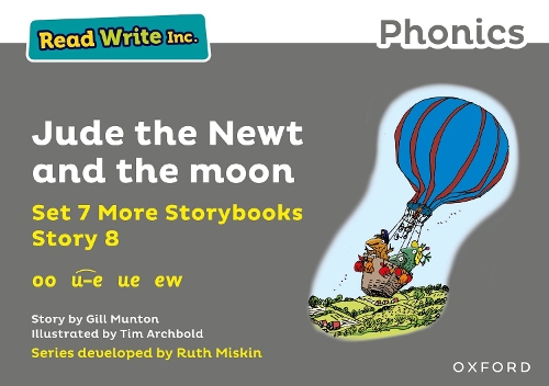 Read Write Inc. Phonics: Jude the Newt and the moon (Grey Set 7A Storybook 8).