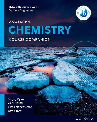 Oxford Resources for IB DP Chemistry: Course Book.