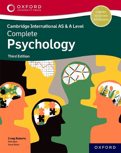 Cambridge International AS & A Level Complete Psychology: Student Book Third Edition. 3rd Revised edition