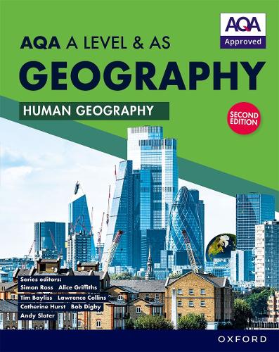AQA A Level & AS Geography: Human Geography second edition Student Book. 2nd Revised edition