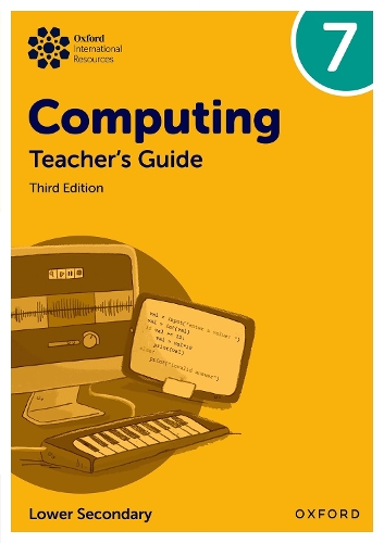 Oxford International Computing: Teacher's Guide 7. 3rd Revised edition