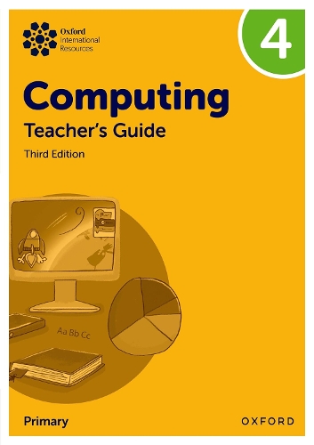 Oxford International Computing: Teacher's Guide 4. 3rd Revised edition