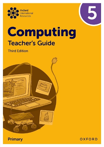 Oxford International Computing: Teacher's Guide 5. 3rd Revised edition