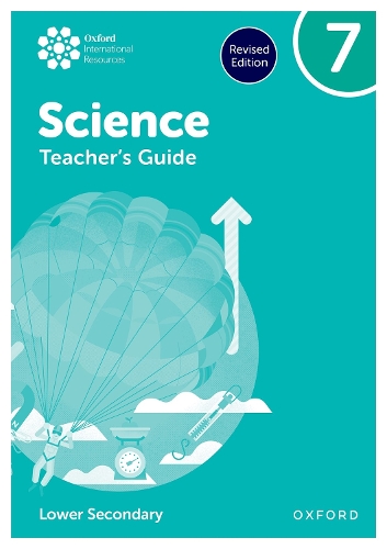 Oxford International Science: Teacher's Guide 7 (Lower Secondary).