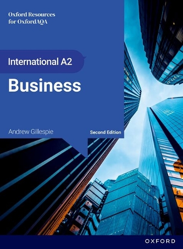 OxfordAQA International AS & A-level Business (9725): A2 Student Book. 2nd Revised edition