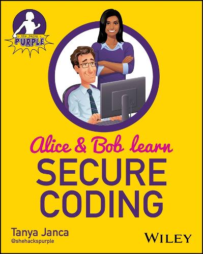 Alice and Bob Learn Secure Coding.