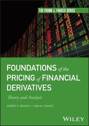 Foundations of the Pricing of Financial Derivatives: Theory and Analysis