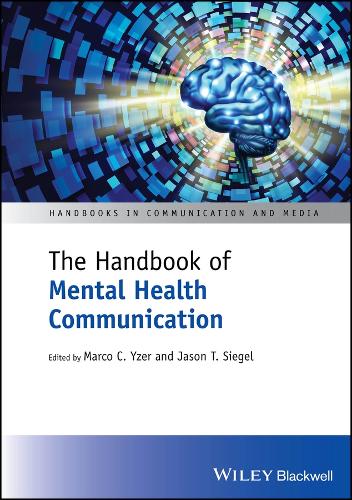 The Handbook of Mental Health Communication.