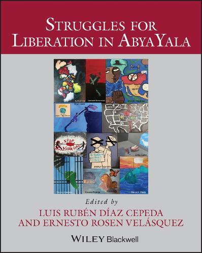 Struggles for Liberation in Abya Yala.