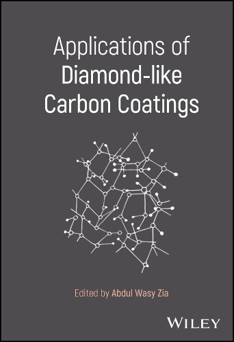 Applications of Diamond-Like Carbon Coatings.