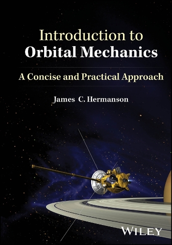 Introduction to Orbital Mechanics: A Concise and Practical Approach.