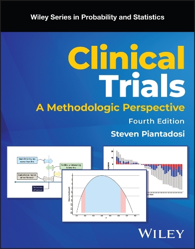 Clinical Trials: A Methodologic Perspective 4th ed.