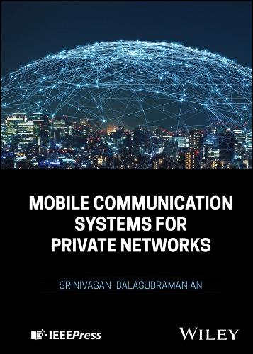 Fundamentals of Private Cellular Enterprise Networ k Communications.