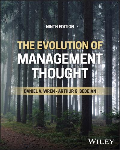 The Evolution of Management Thought 9th ed.