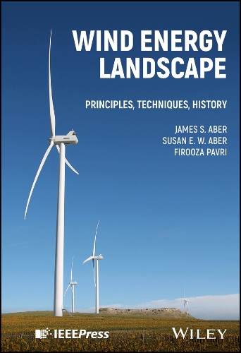 The Wind Energy Landscape: Principles, Techniques,  History.