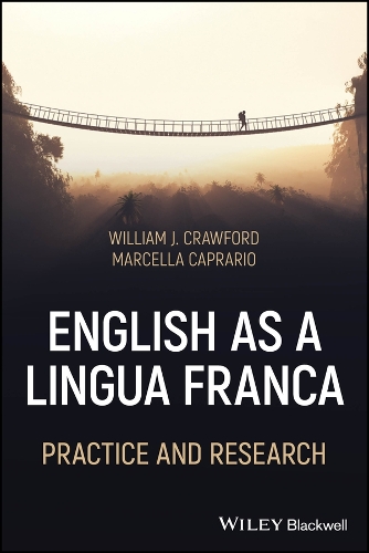 English as a Lingua Franca: Practice and Research.