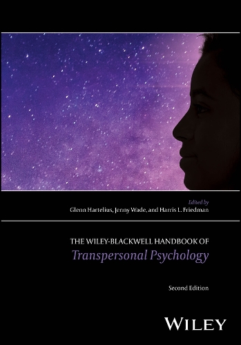 The Wiley-Blackwell Handbook of Transpersonal Psychology. 2nd edition