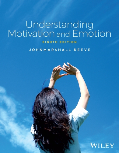 Understanding Motivation and Emotion.