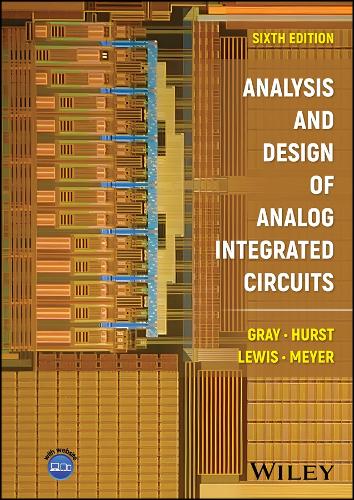 Analysis and Design of Analog Integrated Circuits 6th ed.