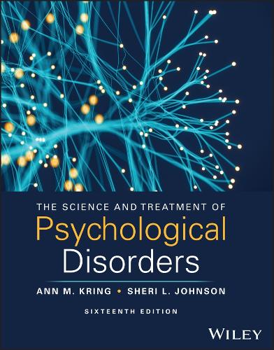The Science and Treatment of Psychological Disorders.