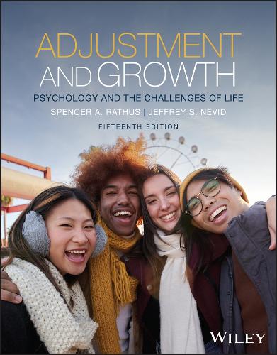 Psychology and the Challenges of Life: Adjustment and Growth 15th ed.