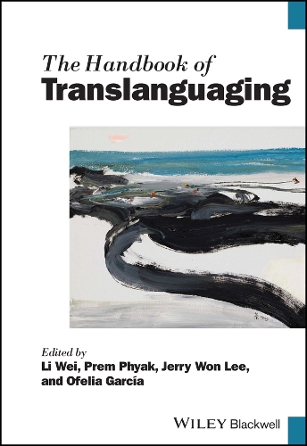 The Handbook of Translanguaging.