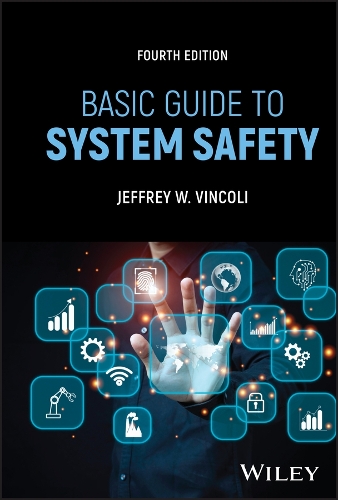 Basic Guide to System Safety 4th ed.