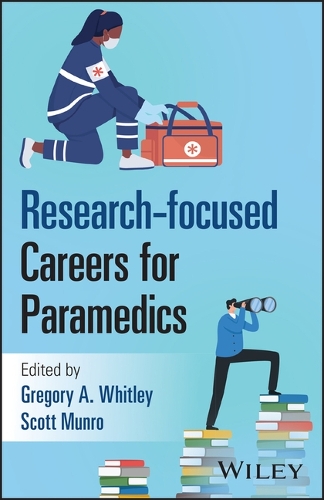 Research-focused Careers for Paramedics.