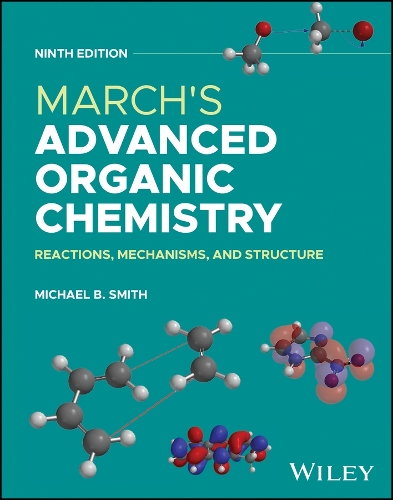 March's Advanced Organic Chemistry: Reactions, Mechanisms, and Structure. 9th ed.