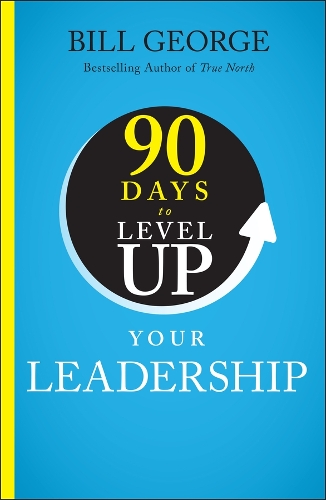 90 Days to Level Up Your Leadership.
