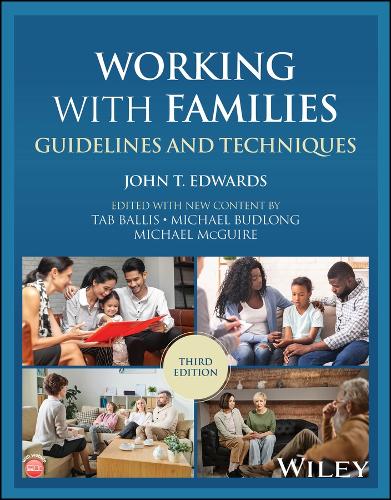 Working with Families: Guidelines and Techniques. 3rd ed.