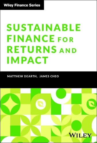 Sustainable Finance for Returns and Impact.