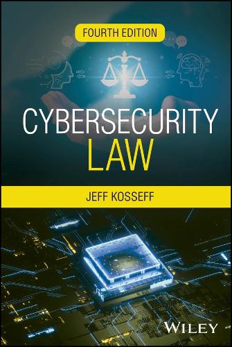 Cybersecurity Law. 4th ed.