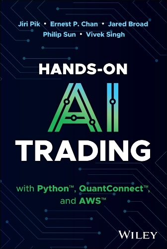 Hands-On AI Trading with Python, Quantconnect and AWS.