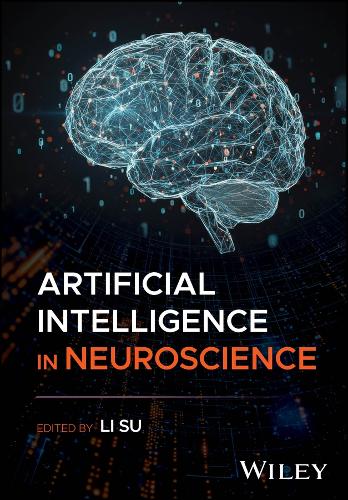 Artificial Intelligence in Neuroscience.