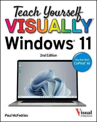 Teach Yourself Visually Windows 11. 4th ed.