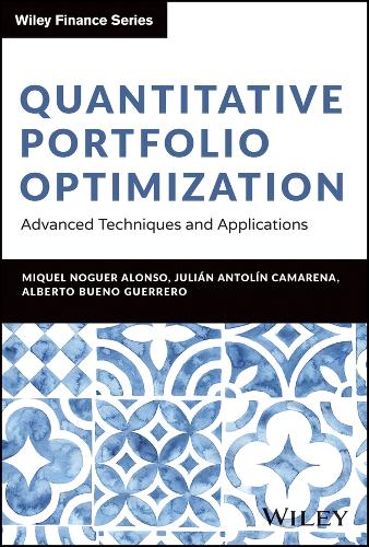 Quantitative Portfolio Optimization: Theory and Practice