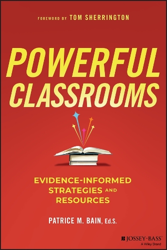 Powerful Learning Strategies: The Science of Learning in Action