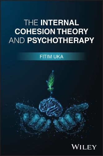 The Internal Cohesion Theory and Psychotherapy.