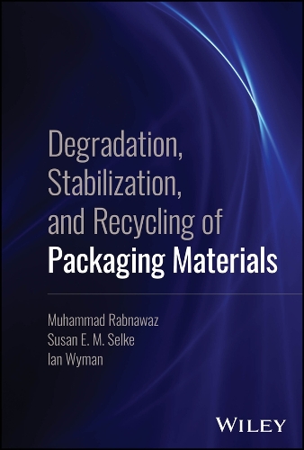 Degradation, Stabilization, and Recycling of Packaging Materials.