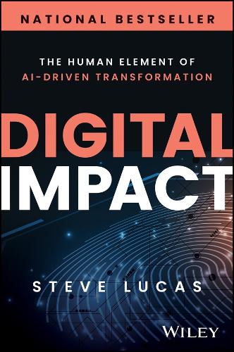 Digital Impact: The Human Element of Ai-Driven Transformation.