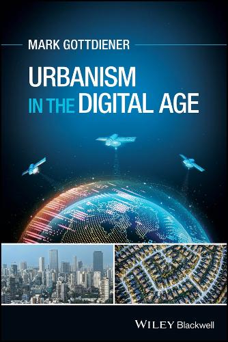 Urbanism in the Digital Age.