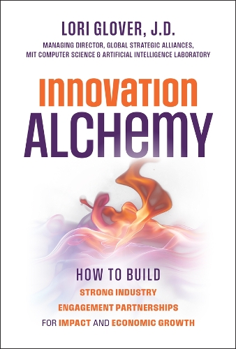 Innovation Alchemy: A Guide to Building Partnerships.