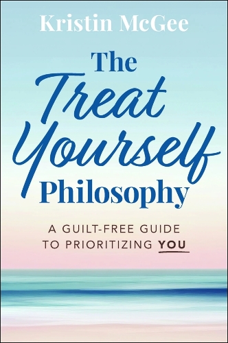 Treat Yourself.