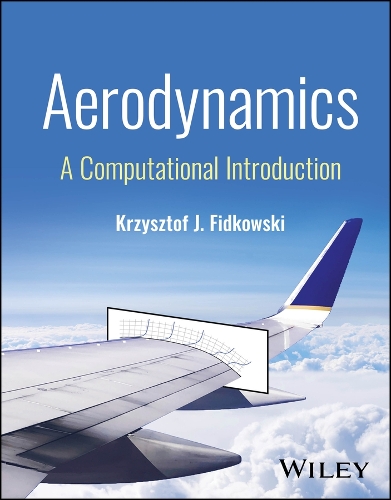 Aerodynamics: A Computational Introduction.