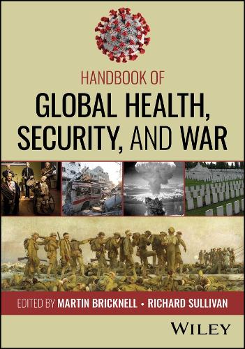 Handbook of Global Health, Security, and War.