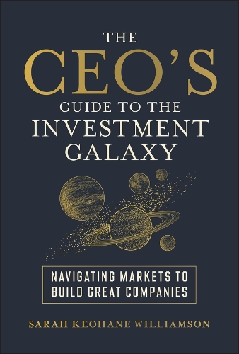 Going Long: Navigating Investor Short-Termism to Build Great Companies.