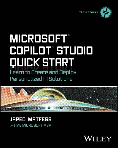 Microsoft Copilot Studio Quick Start: Learn to Create and Deploy Personalized AI Solutions.