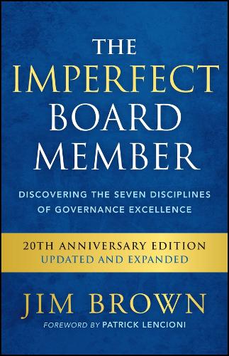The Imperfect Board Member. 2nd ed.