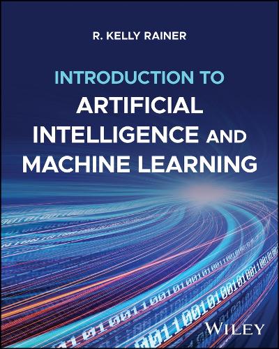 Introduction to Artificial Intelligence and Machine Learning.